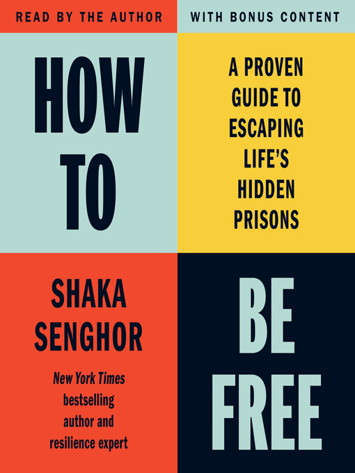 Title details for How to Be Free by Shaka Senghor - Wait list